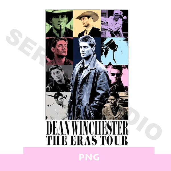 Dean Winchester PNG print the eras tour print Dean Winchester merch digital Dean Winchester t-shirt shirt iron on transfer gift poster fan
