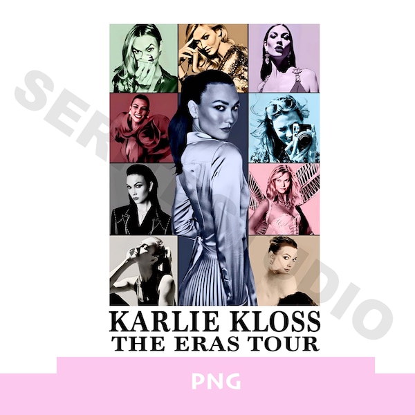Karlie Kloss png print t-shirt Karlie Kloss the Eras tour t-shirt Karlie Kloss eras tour Karlie Kloss merch print shirt gift t-shirt tour