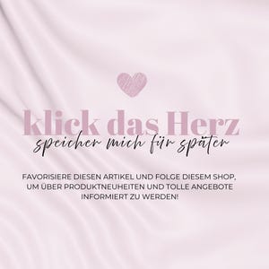 May include: A soft pink background with a sketched heart and text in a matching color. The text reads "Klick das Herz speicher mich f&uuml;r sp&auml;ter" and further instructions.
