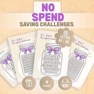 May include: Four printable "No Spend Saving Challenges" featuring jar designs with purple bows. The challenges include 7, 30, 60, and 100-day options, with US Letter, A4, and A6 sizes available for budgeting.