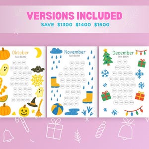 May include: A pink background with the text "VERSIONS INCLUDED" and "SAVE $1300 $1400 $1600". Three illustrated pages for October, November, and December savings goals. Each page has themed illustrations and circles for tracking savings.