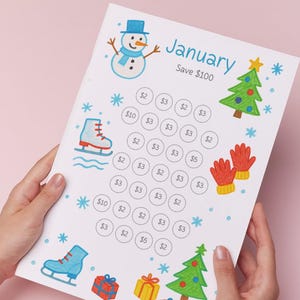 May include: A white paper with a winter-themed savings tracker for January, featuring a snowman, ice skates, and a Christmas tree. The tracker has circles with amounts to save, and the text "Save $100".