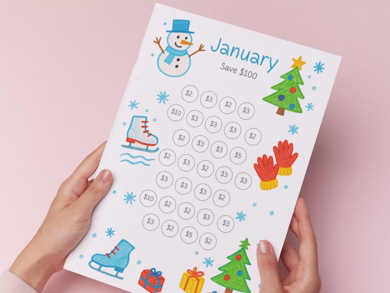 May include: A white paper with a winter-themed savings tracker for January, featuring a snowman, ice skates, and a Christmas tree. The tracker has circles with amounts to save, and the text "Save $100".
