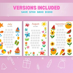 May include: Three colorful savings trackers with summer-themed illustrations. Each tracker represents a month: July, August, and September. The trackers include images of a starfish, butterflies, and sunflowers. The text at the top says "VERSIONS INCLUDED" and "SAVE $700 $800 $1200".
