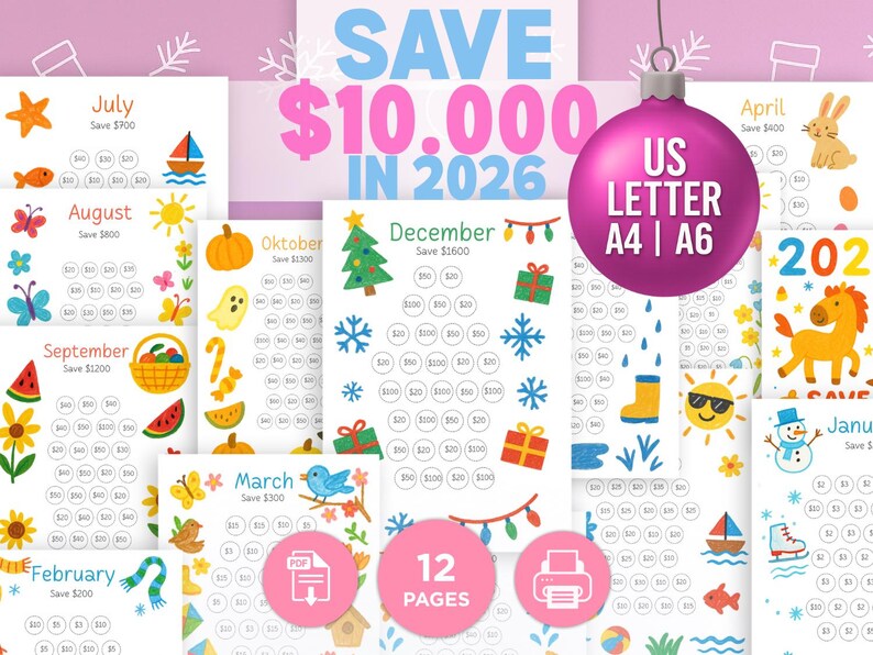 May include: A colorful savings tracker with illustrations for each month, including a Christmas tree, a pumpkin, and a sailboat. The text reads "SAVE $10,000 IN 2026". The design is available in US Letter, A4, and A6 sizes.