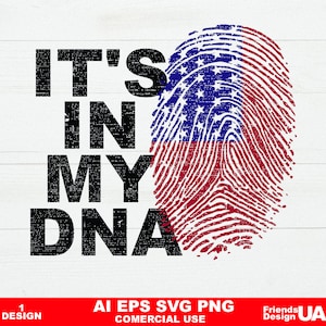 It&#39;s in my DNA svg, USA Flag, Fingerprint SVG, Design for shirts, American png, American Roots, svg Cut File, Instant Download