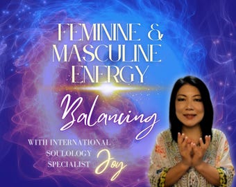 Activación y equilibrio de la energía divina femenina y masculina (sesión remota) / Psíquica australiana de renombre