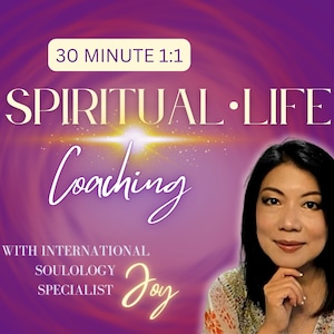 May include: A purple and gold graphic with the text "30 MINUTE 1:1 SPIRITUAL LIFE Coaching WITH INTERNATIONAL SOULOLOGY SPECIALIST Joy" and a photo of a woman with dark hair.