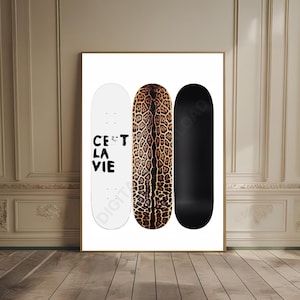 Cheetah Print C'est La Vie Skateboard Animal Print Luxury Fashion Wall Art Slay Print Leopard Edgy Hypebeast Print Chic Dorm Decor Gift