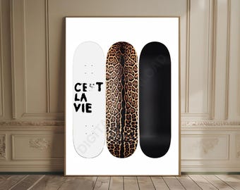 Cheetah print C'est La Vie skateboard dierenprint luxe mode muur kunst doden print luipaard edgy Hypebeast print chique slaapzaal decor cadeau