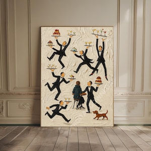May include: An oil painting depicts several waiters in black tuxedos, each balancing trays with drinks and desserts. The artwork has a textured, off-white background and includes a small brown dog. The overall theme is a restaurant or cafe setting.