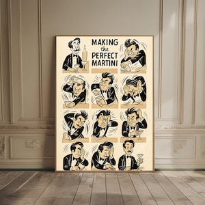Könnte beinhalten: Ein gerahmter Vintage-Druck mit dem Titel "MAKING THE PERFECT MARTINI". Das Kunstwerk zeigt eine Reihe von Schwarz-Weiß-Illustrationen, die die Schritte und Ausdrücke beim Mixen eines Martinis darstellen, mit einem Mann im Smoking.