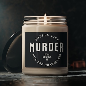 Funny Writer Gift Candle, Smells Like Candle for Author, Bookish Gift Writer’s Desk, Murder Mystery Thriller Writer Christmas Gift Custom
