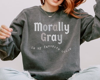 Sweatshirt donker romantiek lezer moreel grijs, moreel grijs is mijn favoriete kleur ronde hals, pittige boekenliefhebber schurk roetvlek lezing cadeau Booktok