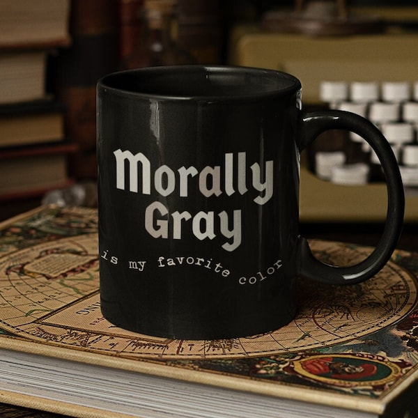 Dark Romance Reader Mug Morally Gray, Morally Grey is My Favorite Color Spicy Book Lover Gift, Smut Reading Coffee Mug Bookish Booktok Merch