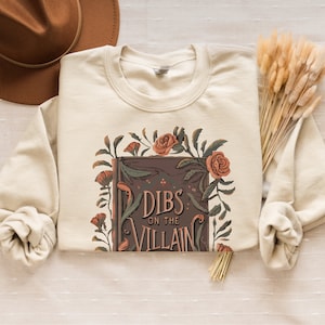 Dibs On the Villain Crewneck Sweatshirt, Dark Romance Reader Gift for Her Romantasy, Spicy Book Shirt, Booktok Smut Villain Lover Book Merch image 2