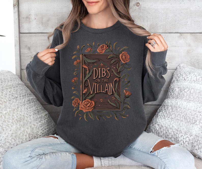 Dibs On the Villain Crewneck Sweatshirt, Dark Romance Reader Gift for Her Romantasy, Spicy Book Shirt, Booktok Smut Villain Lover Book Merch ComfortColors Pepper