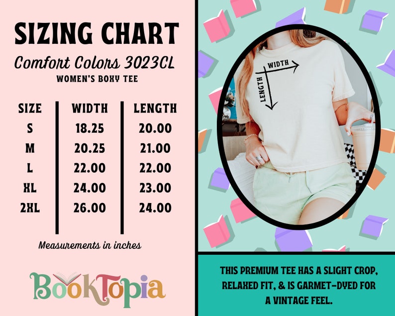 May include: Sizing chart for a women's boxy tee shirt in Comfort Colors 3023CL. The chart shows the width and length measurements in inches for sizes S, M, L, XL, and 2XL.