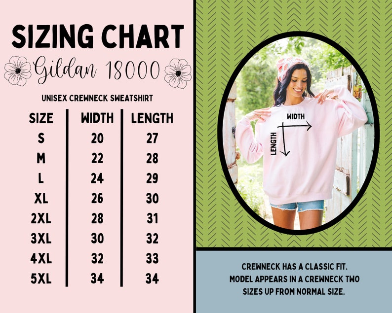 May include: Sizing chart for a Gildan 18000 unisex crewneck sweatshirt. The chart shows the width and length measurements in inches for sizes S through 5XL.