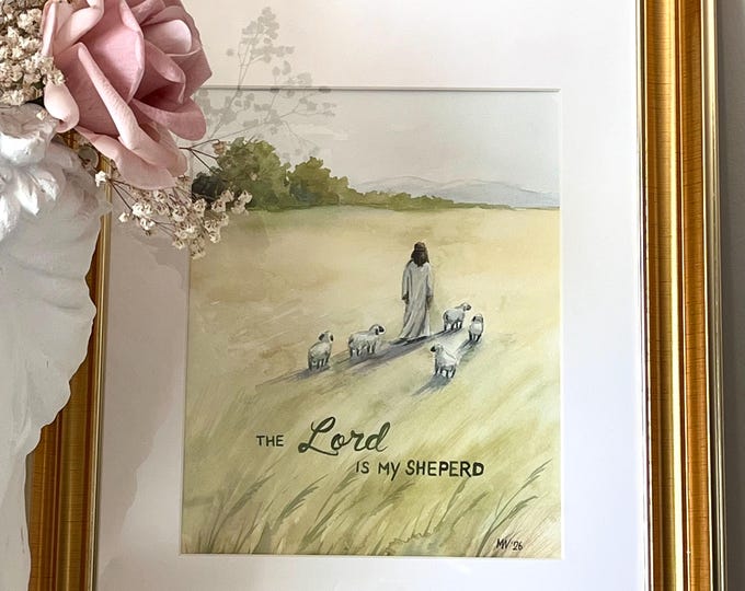 Original Watercolor Painting 8x10 in, The Lord Is My Shepherd, Psalm 23 Art, Framed 13x17 in.