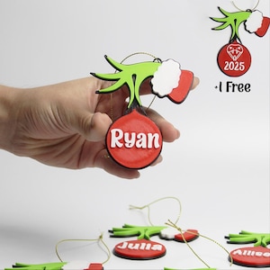 Personalized Grinch Ornament and +1 free | Grinch hand ornament Christmas | Holiday Gift | Custom Grinch Ornament