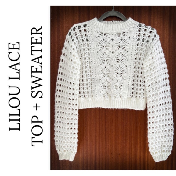 Lilou Lace Top + Sweater Crochet Pattern