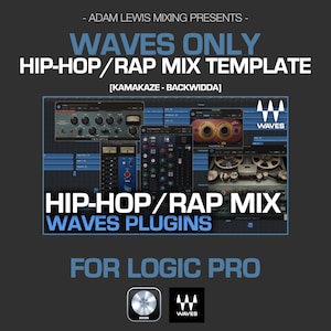 ALM Hip-Hop & Rap (Waves) Mix Template #1 [Waves Plug-ins Only - Logic Pro X]