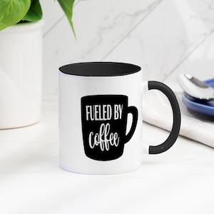 Fueled by Coffee | Novelty Coffee Mug | Choice of mug colours | Gifts Under 10 | Coffee Mug | Secret Santa Gift | Office Mug| Work Gift Idea