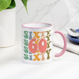 Personalised 60th Birthday Mug | Novelty Birthday Mug | Coffee Mug | Choice of colours | Gifts Under 10 | 60th Birthday Gift Idea