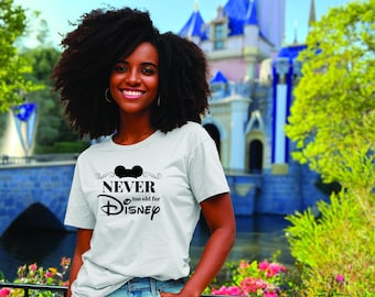 Ladies Disney T-shirt 'Never to old for Disney' - ideal for your Disney 2026 trip, available in various colours.