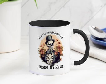 It's Always Halloween Inside my Head | Halloween Coffee Mug | 11oz Ceramic AAA Orca Mug | Choice of mug colours available | Gifts Under 10 |
