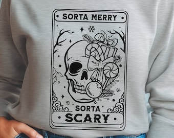 Sorta Merry Sorta Scary Skeleton Christmas Crewneck Sweatshirt