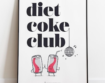 Diet Coke Club Print, Fun Kitchen Wall Art, Cola Drinker Gift - Shipped Print, Frame, Canvas or Digital File