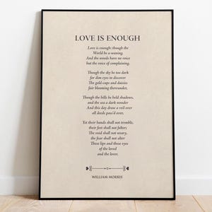 Love is Enough, William Morris Poetry Art, Quirky Love Wall Art - Stampa spedita, cornice, tela o file digitale
