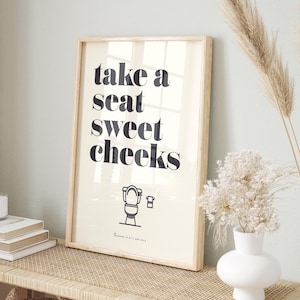 Impresión "Toma asiento, mejillas dulces", arte de pared para baño (impresión, marco, lienzo o archivo)