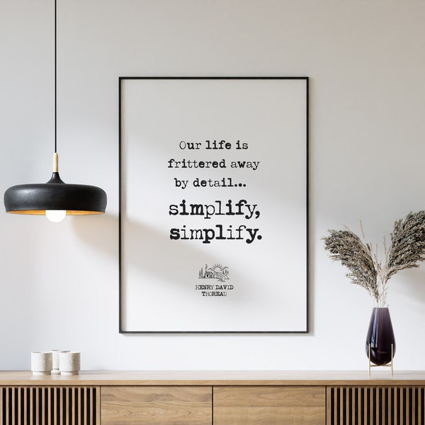 Simplify, Simplify Wall Art, Henry David Thoreau Quote, Walden Book Words, Inspirational Wall Art - Shipped Print, Frame or Canvas
