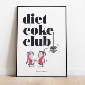 Diet Coke Club, regalo da parete per bevitori di Cola - Stampa, cornice, tela o file digitale