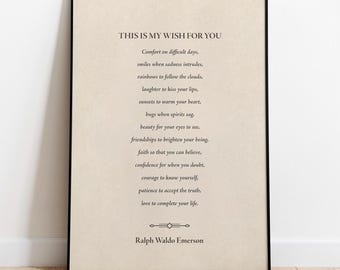 This is My Wish For You, Ralph Waldo Emerson Quote Art - Print, Frame, Canvas or File