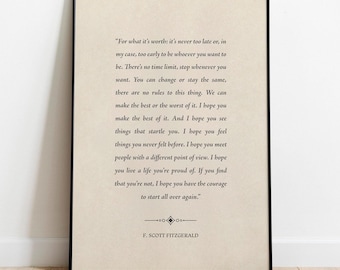 F Scott Fitzgerald Quote Art, For What It's Worth - Print, Frame, Canvas or File