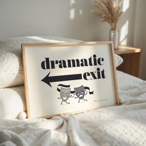 Dramatic Exit, Stage Left Wall Art - Print, Frame, Canvas or File