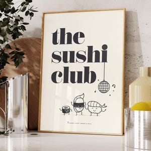 The Sushi Club, Japanischer Sushi-Shop Kunst Poster, Sushi Lovers Küchenschild - Shipped Print, Rahmen, Leinwand oder digitale Datei