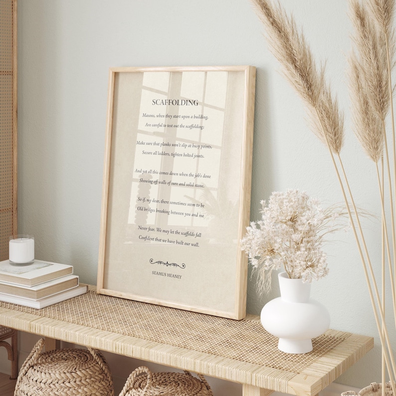 Scaffolding Poem by Seamus Heaney - Shipped Print, Frame, Canvas or Digital File