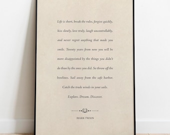Mark Twain, Life Is Short Quote Art - Print, Frame, Canvas or File