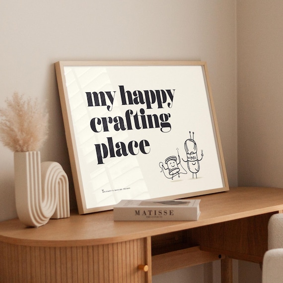 My Happy Crafting Place, Makers Sewing Room Art - Print, Frame, Canvas or File