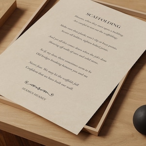 Scaffolding Poem by Seamus Heaney - Shipped Print, Frame, Canvas or Digital File