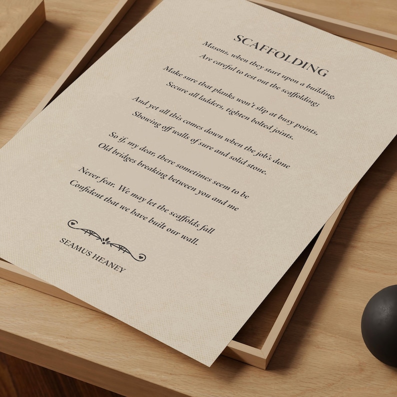 Scaffolding Poem by Seamus Heaney - Shipped Print, Frame, Canvas or Digital File