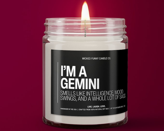 Funny Gemini Candle | Gemini Birthday Gift | Gemini Star Sign Candle | Bff Gift | Zodiac Gift Candle | Essential Oil Soy Wax Candle