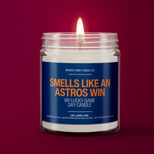 Smells Like an Astros Win Candle | Houston Astros Baseball Candle | Game Day Decor | Funny Astros Gift For Him | Lucky Astros Candle