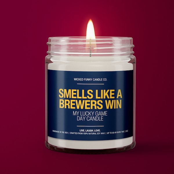 Smells Like a Brewers Win Candle | Milwaukee Brewers Baseball Candle | Game Day Decor | Funny Brewers Gift For Him | Lucky Brewers Candle