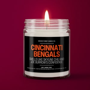 Bengals Smells Like Skyline Chili and Joe Burrow | Cincinnati Bengals Funny Candle | Game Day Decor | Sunday Funday Candle | Bengals Gift